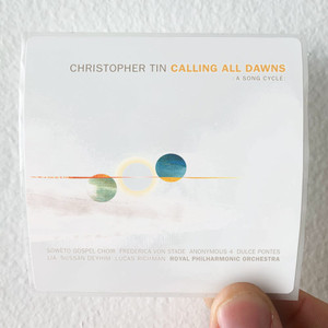 Christopher-Tin-Calling-All-Dawns-A-Song-Cycle-Album-Cover-Sticker Christopher-Tin-Calling-All-Dawns-A-Song-Cycle-Album-Cover-Sticker