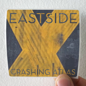 Crashing-Atlas-Eastside-Album-Cover-Sticker Crashing-Atlas-Eastside-Album-Cover-Sticker
