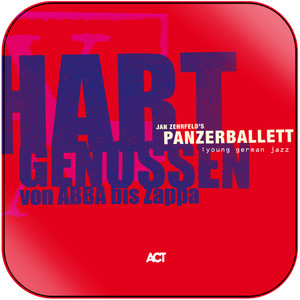 Panzerballett Hart Genossen Von Abba Bis Zappa Album Cover Sticker Album Cover Sticker Panzerballett Hart Genossen Von Abba Bis Zappa Album Cover Sticker Album Cover Sticker