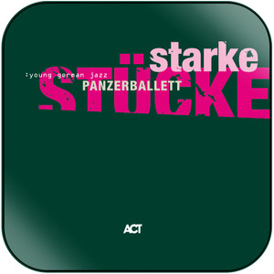 Panzerballett Starke Stcke Album Cover Sticker Album Cover Sticker Panzerballett Starke Stcke Album Cover Sticker Album Cover Sticker