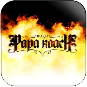 Papa Roach Burn Album Cover Sticker Album Cover Sticker Papa Roach Burn Album Cover Sticker Album Cover Sticker