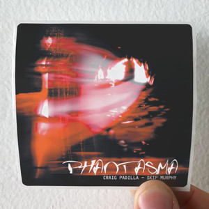 Craig-Padilla-Phantasma-Album-Cover-Sticker