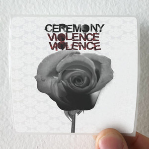 Ceremony-Violence-Violence-Album-Cover-Sticker Ceremony-Violence-Violence-Album-Cover-Sticker