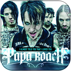 Papa Roach I Almost Told You That I Loved You Album Cover Sticker Album Cover Sticker Papa Roach I Almost Told You That I Loved You Album Cover Sticker Album Cover Sticker