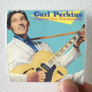 Carl-Perkins-Original-Sun-Greatest-Hits-Album-Cover-Sticker Carl-Perkins-Original-Sun-Greatest-Hits-Album-Cover-Sticker
