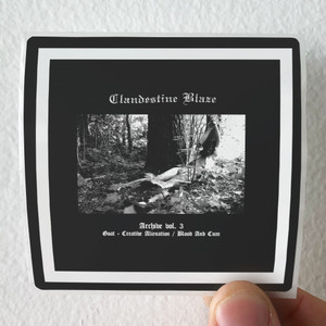 Clandestine-Blaze-Archive-Volume-3-Album-Cover-Sticker