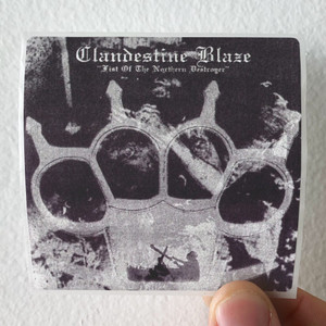 Clandestine-Blaze-Fist-Of-The-Northern-Destroyer-Album-Cover-Sticker Clandestine-Blaze-Fist-Of-The-Northern-Destroyer-Album-Cover-Sticker