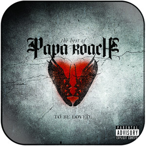 Papa Roach To Be Loved The Best Of Papa Roach-1 Album Cover Sticker Album Cover Sticker Papa Roach To Be Loved The Best Of Papa Roach-1 Album Cover Sticker Album Cover Sticker