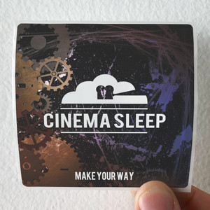 Cinema-Sleep-Make-Your-Way-Album-Cover-Sticker