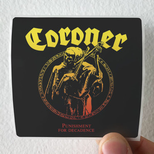 Coroner-Punishment-For-Decadence-1-Album-Cover-Sticker Coroner-Punishment-For-Decadence-1-Album-Cover-Sticker