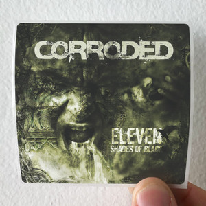 Corroded-Eleven-Shades-Of-Black-Album-Cover-Sticker Corroded-Eleven-Shades-Of-Black-Album-Cover-Sticker