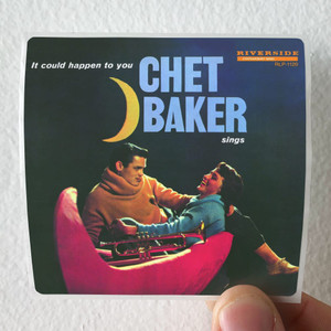 Chet-Baker-It-Could-Happen-To-You-Chet-Baker-Sings-2-Album-Cover-Sticker Chet-Baker-It-Could-Happen-To-You-Chet-Baker-Sings-2-Album-Cover-Sticker