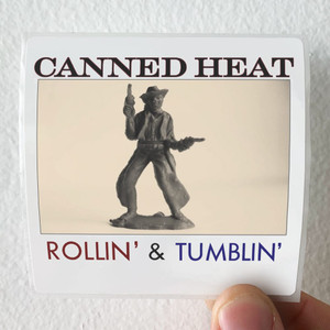 Canned-Heat-Rolling-And-Tumbling-Album-Cover-Sticker Canned-Heat-Rolling-And-Tumbling-Album-Cover-Sticker