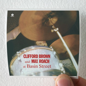 Clifford-Brown-and-Max-Roach-Clifford-Brown-And-Max-Roach-At-Basin-Street-Album-Cover-Sticker Clifford-Brown-and-Max-Roach-Clifford-Brown-And-Max-Roach-At-Basin-Street-Album-Cover-Sticker