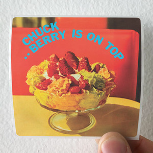 Chuck-Berry-Chuck-Berry-Is-On-Top-Album-Cover-Sticker Chuck-Berry-Chuck-Berry-Is-On-Top-Album-Cover-Sticker