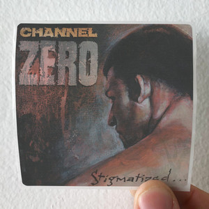 Channel-Zero-Stigmatized-For-Life-1-Album-Cover-Sticker