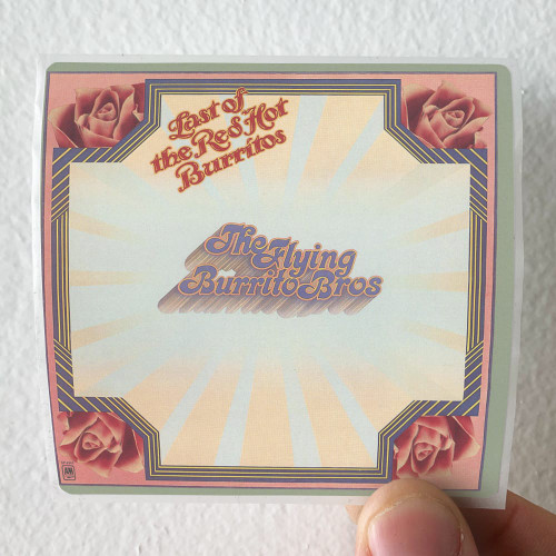 The Flying Burrito Brothers Last Of The Red Hot Burritos Album Cover Sticker