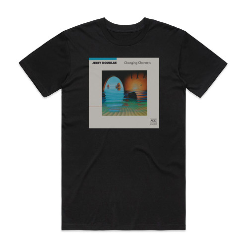 Jerry Douglas Changing Channels Album Cover T-Shirt Black