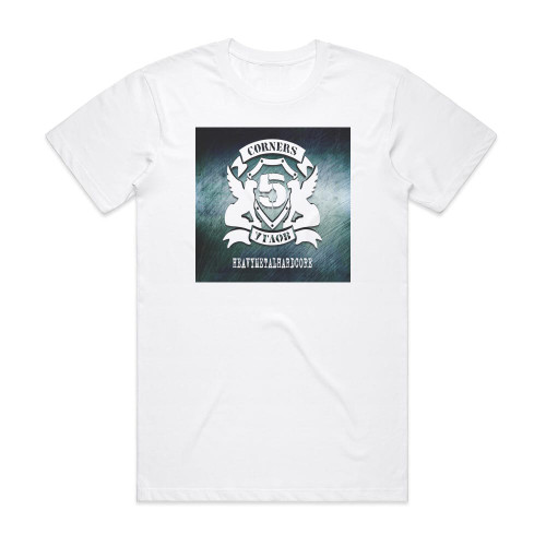 5 Corners Heavymetalhardcore Album Cover T-Shirt White