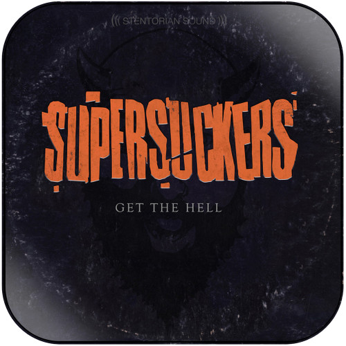 Supersuckers Get The Hell Album Cover Sticker
