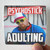 Psychostick Adulting Album Cover Sticker
