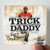 Trick Daddy Back By Thug Demand Album Cover Sticker