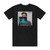Dillon Francis Bruk Bruk I Need Your Lovin Album Cover T-Shirt Black