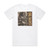 156 Silence Irrational Pull Album Cover T-Shirt White