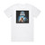 77 High Decibels Album Cover T-Shirt White