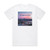 A Light in the Dark A Light In The Dark Album Cover T-Shirt White