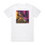 Art Blakey and The Jazz Messengers Art Blakeys Jazz Messengers With Thelonious Monk Album Cover T-Shirt White