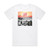 A Global Threat Where The Sun Never Sets Album Cover T-Shirt White