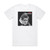 Alain Bashung Osez Album Cover T-Shirt White