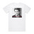 Alexander Klaws Fr Alle Zeiten Album Cover T-Shirt White
