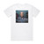 Al Foster Inspirations Dedications Album Cover T-Shirt White