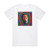 Al MacDowell Messiah Album Cover T-Shirt White