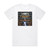 Alex Zurdo Sin Ti Album Cover T-Shirt White