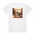 A Hero for the World On Fire Album Cover T-Shirt White