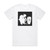 Alpha 606 Afro Cuban Electronics Album Cover T-Shirt White
