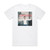 Alex C Euphorie Feat Yass Album Cover T-Shirt White