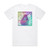Archie Bronson Outfit Wild Crush Album Cover T-Shirt White
