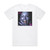 Alanis Morissette Such Pretty Forks In The Mix Album Cover T-Shirt White