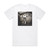 Attrition The Unraveller Of Angels Album Cover T-Shirt White