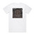 Buried in Verona Faceless Album Cover T-Shirt White