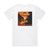 Bonfire Sword And Stone Album Cover T-Shirt White Bonfire Sword And Stone Album Cover T-Shirt White