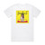 Becky G Cant Stop Dancin Album Cover T-Shirt White