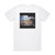 Big Ups Wake Up Album Cover T-Shirt White