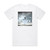 Break My Fucking Sky Monogamia Album Cover T-Shirt White