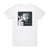 Bill Hicks Arizona Bay Album Cover T-Shirt White