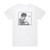 Bert Jansch Birthday Blues Album Cover T-Shirt White